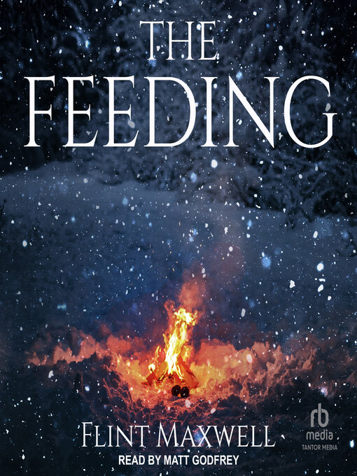 Title details for The Feeding by Flint Maxwell - Wait list
